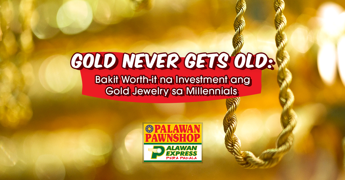 Palawan Pawnshop Gold Never Gets Old